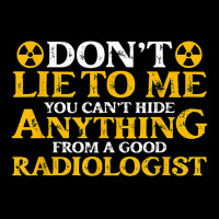 Don't Lie To Me You Can't Hide Radiologist Lovers X Ray Tech T Shirt Youth Sweatshirt | Artistshot