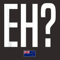 Eh New Zealand Slang T Shirt Racerback Tank | Artistshot