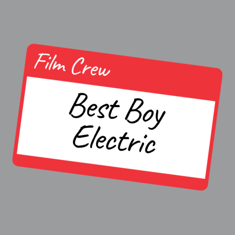 Film Crew Best Boy Electric Classic Cute E Classic T-shirt by aclanddarmeno | Artistshot