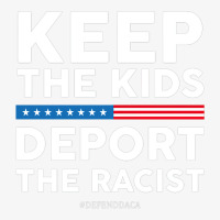 Keep The Kids, Deport The Racist Defend Daca Ladies Fitted T-shirt | Artistshot