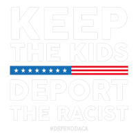 Keep The Kids, Deport The Racist Defend Daca Women's V-neck T-shirt | Artistshot