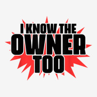 I Know The Owner Too Bartending Mixologist Bartender T Shirt Classic T-shirt | Artistshot