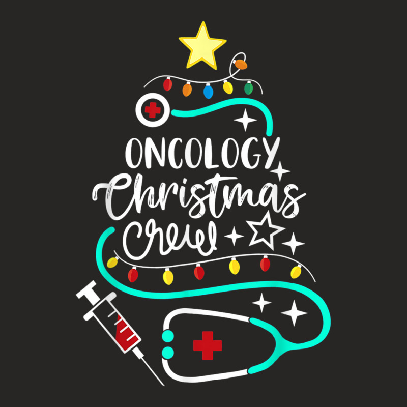 Oncology Christmas Crew Oncology Nurse Oncologist Secretary Ladies Fitted T-Shirt by AndrewRobertHenzel | Artistshot