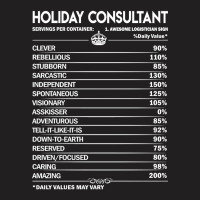 Limited Edition Holiday Consultant T Shirt - Holiday Consultant Factor T-shirt | Artistshot