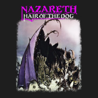 Nazareth Hair Of The Dog 1 Classic T-shirt | Artistshot