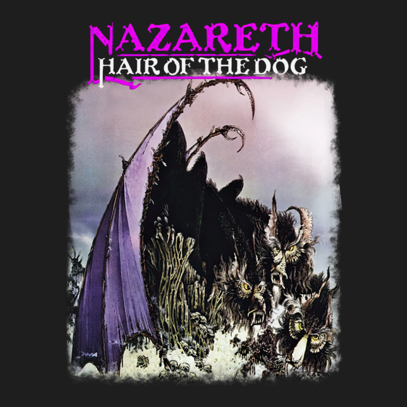 Nazareth Hair Of The Dog 1 Classic T-shirt by WilliamReitmeyer | Artistshot