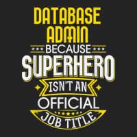 Database Administrator Idea Superhero Job Db Admin 3/4 Sleeve Shirt | Artistshot