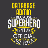 Database Administrator Idea Superhero Job Db Admin Ladies Curvy T-shirt | Artistshot