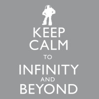 Quotkeep Calm To Infinity And Beyondquot   Boy Boy Crewneck Sweatshirt | Artistshot