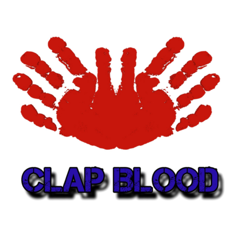 Clap Blood Sticker | Artistshot