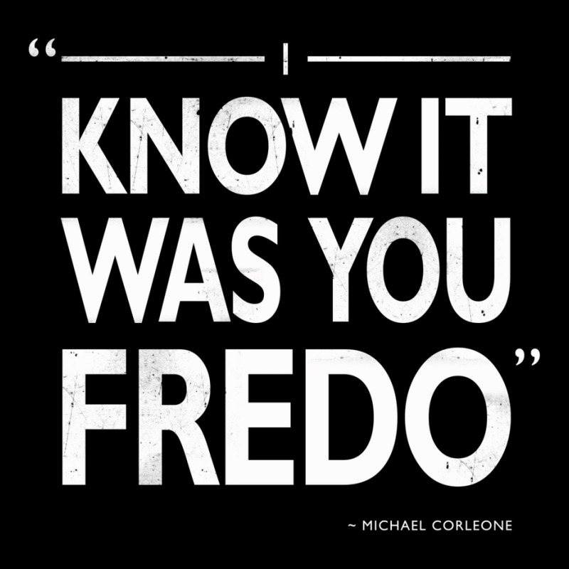 I Know It Was You Fredo  T Humor Pocket T-shirt | Artistshot