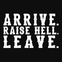 Arrive Raise Hell Leave 3 Crop Top | Artistshot