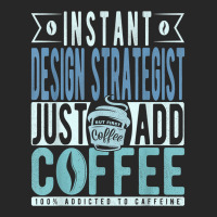 Instant Design Strategist Just Add Coffee T Shirt Women's Pajamas Set | Artistshot