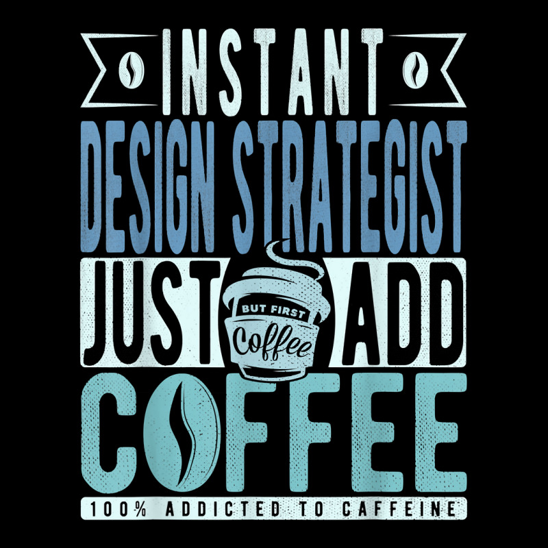 Instant Design Strategist Just Add Coffee T Shirt Cropped Hoodie by nilda1pr4klauer | Artistshot