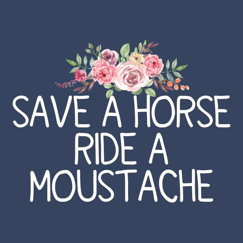 Save A Horse Ride A Moustache   Trending Green Exclusive T-shirt | Artistshot