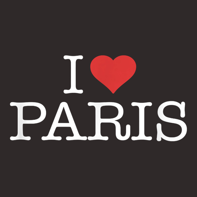 I Love Paris T Shirt Racerback Tank by jessamynb4pru | Artistshot