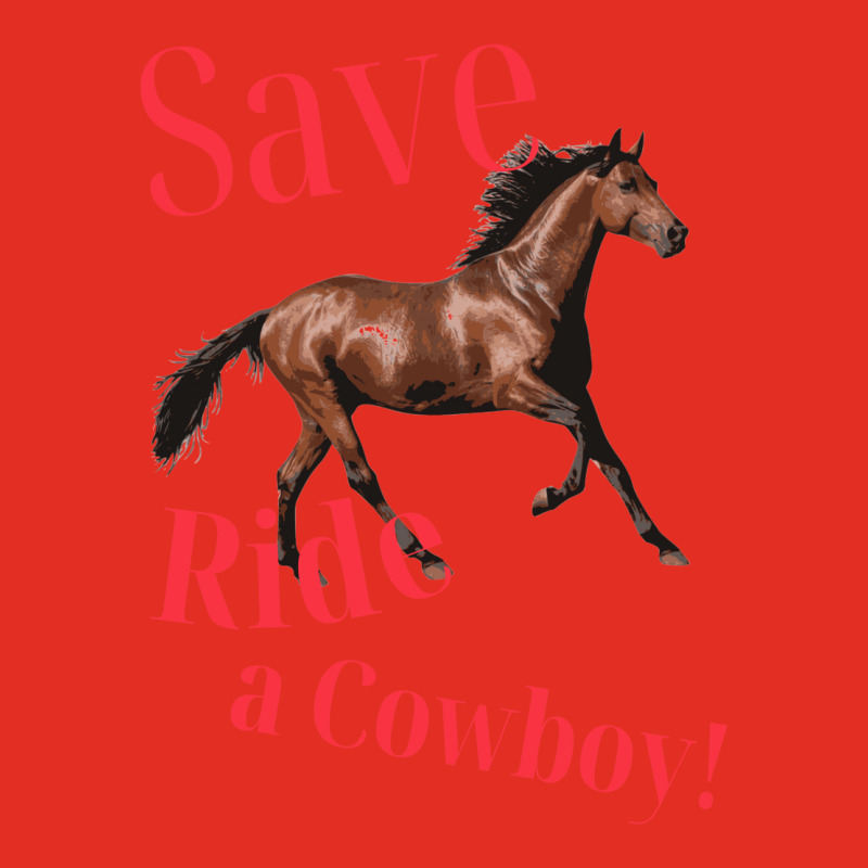 Save A Horse Ride A Cowboy   Gift Blue Graphic T-shirt by alheklupsm | Artistshot