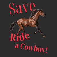 Save A Horse Ride A Cowboy   Gift Blue Exclusive T-shirt | Artistshot