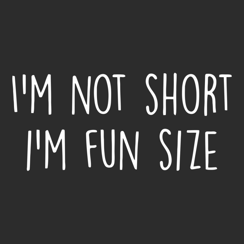 I'm Not Short I'm Fun Size Exclusive T-shirt | Artistshot