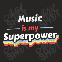 Trending Music Is My Superpower Ladies Fitted T-shirt | Artistshot