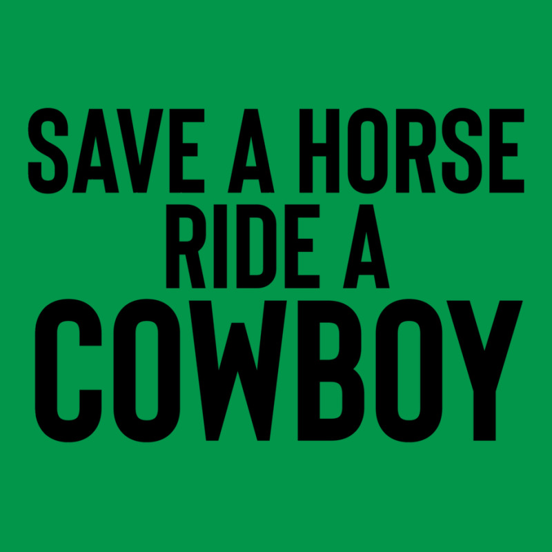 Save A Horse Ride Cowboy Gift For Joke Sarcastic   Travel Crewneck Sweatshirt by alheklupsm | Artistshot