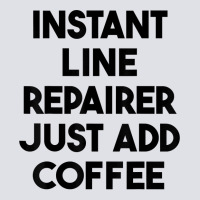 Instant Line Repairer Just Add Coffee T Shirt Bucket Hat | Artistshot