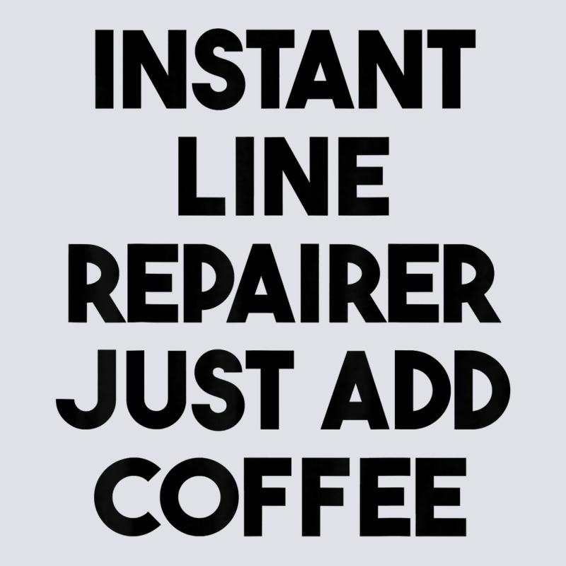 Instant Line Repairer Just Add Coffee T Shirt Bucket Hat by katheleenweb0 | Artistshot