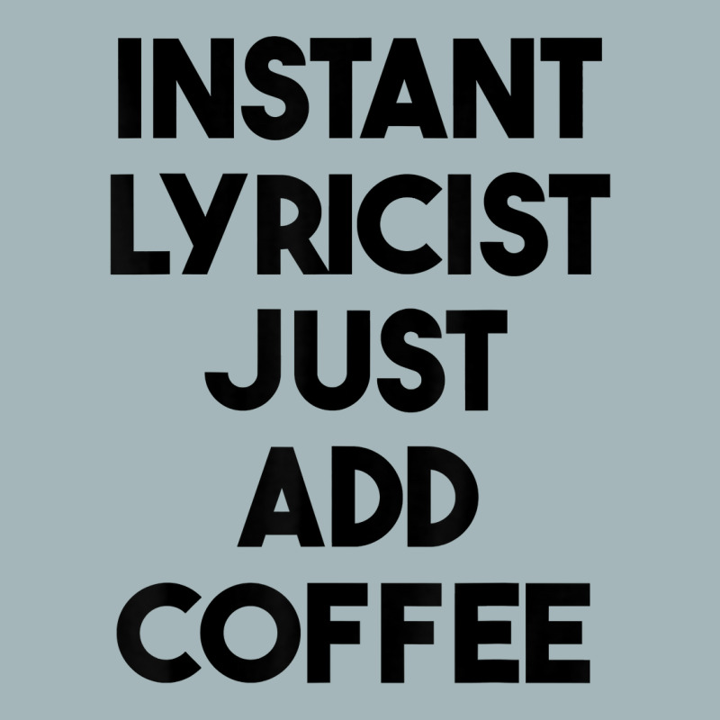 Instant Lyricist Just Add Coffee T Shirt Unisex Sherpa-Lined Denim Jacket by xq8pjbeamer | Artistshot