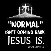 Jesus Christian Normal Isnt Coming Back But Jesus Is Revelation 14 Cos V-neck Tee | Artistshot