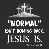 Jesus Christian Normal Isnt Coming Back But Jesus Is Revelation 14 Cos Exclusive T-shirt | Artistshot