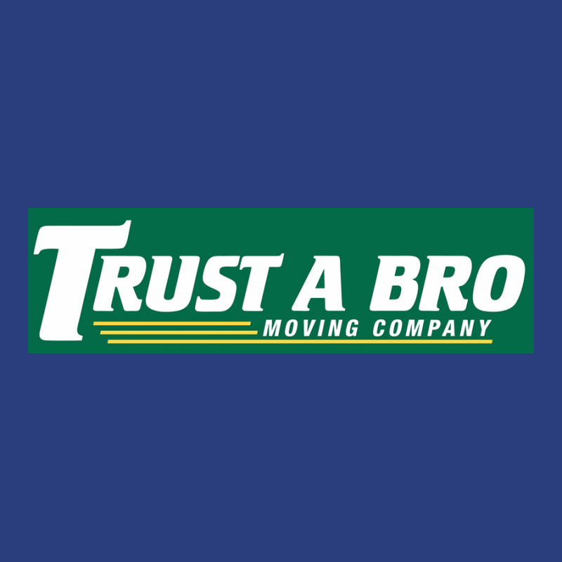 Trust A Bro Moving Company Poster Humor Duffel Bag | Artistshot