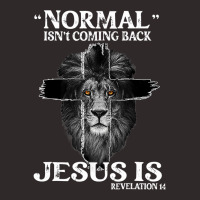 Jesus Christian Normal Isnt Coming Back Jesus Is Revelation 14 Cross L Racerback Tank | Artistshot