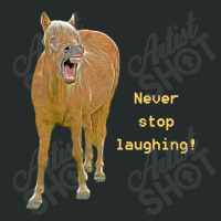 Hot Trend Never Stop Laughing! Funny Horse Painting Women's Triblend Scoop T-shirt | Artistshot