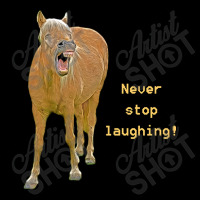 Hot Trend Never Stop Laughing! Funny Horse Painting Long Sleeve Shirts | Artistshot