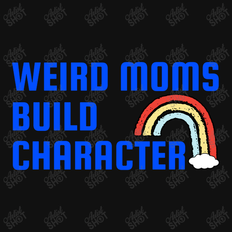 Weird Mom Build Character Rainbow Mothers Day Graphic T-shirt | Artistshot