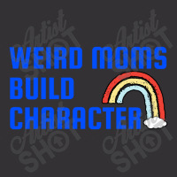 Weird Mom Build Character Rainbow Mothers Day Vintage Hoodie | Artistshot
