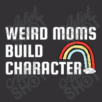Weird Mom Build Character Rainbow Mothers Day Vintage Hoodie | Artistshot