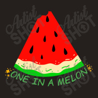 You're One In A Melon Funny Puns For Kids Tank Top | Artistshot