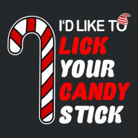 Id Like To Lick Your Candy Stick Crewneck Sweatshirt | Artistshot