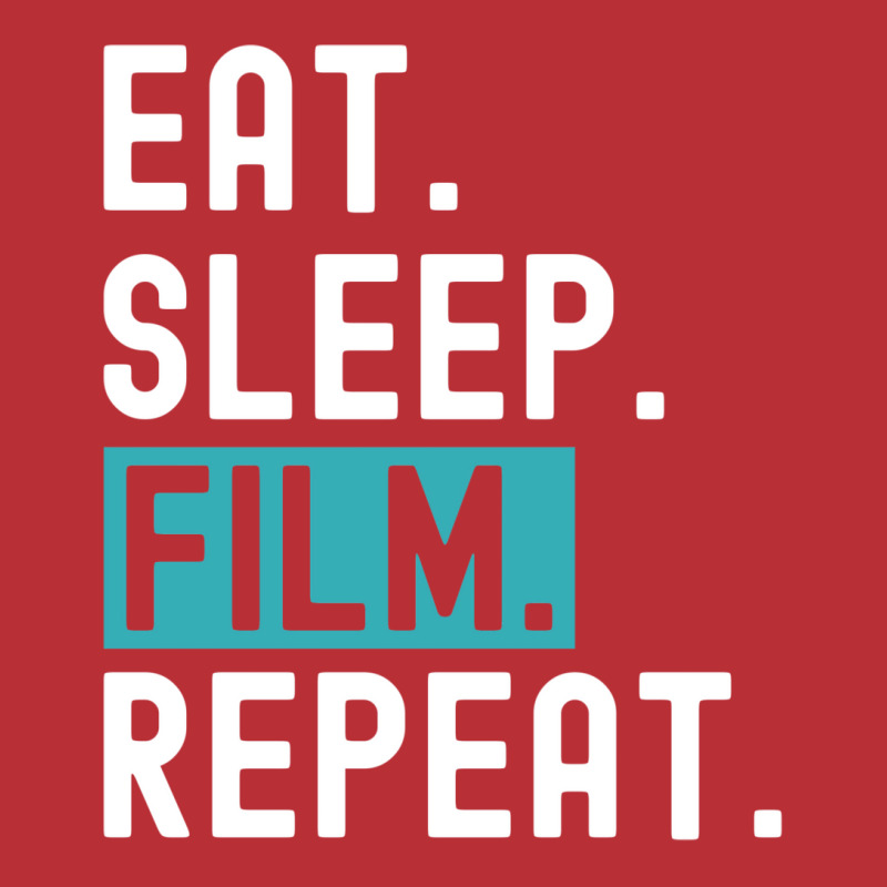 Eat Sleep Film Repeat Gift  Film Director  Movie Director  Film Studen T-shirt | Artistshot