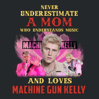 Never Underestimate A Mom Who Loves Machine Crewneck Sweatshirt | Artistshot