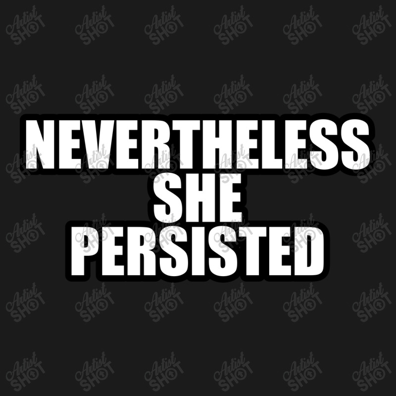 Nevertheless She  Persisted Full-Length Apron by awesomebrand | Artistshot