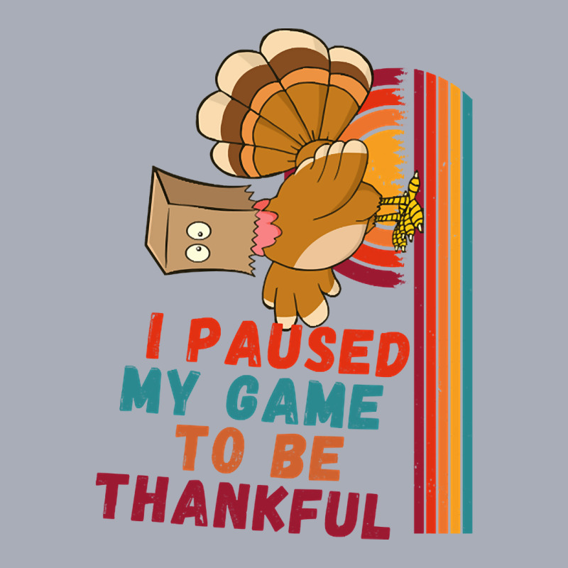 Limited Edition I Paused My Game To Be Thankful Tank Dress by Milne Charlton | Artistshot