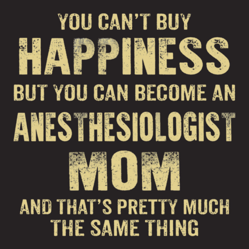 Anesthesiologist Mom  Cant Buy Happiness 1 Vintage Cap | Artistshot