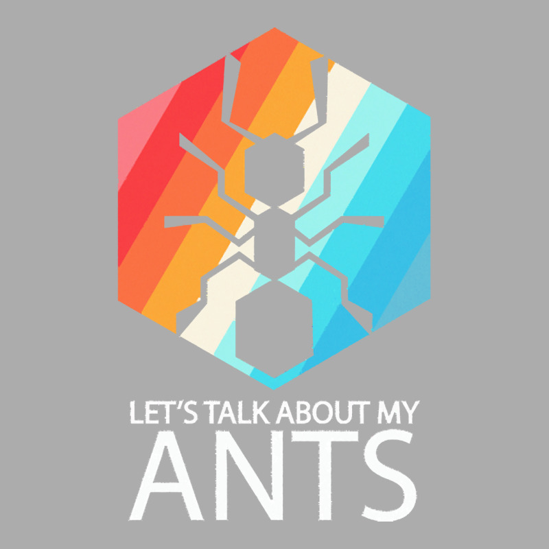 Ants T  Shirt Lets Talk About My Ants T  Shirt Men's T-shirt Pajama Set | Artistshot