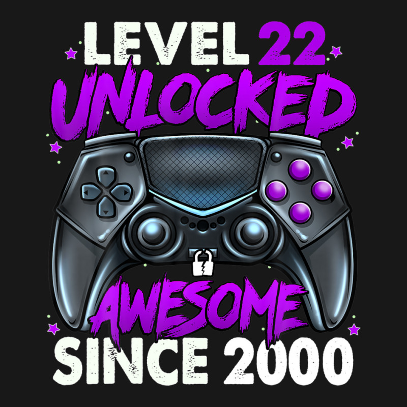 Level 22 Unlocked Awesome Since 2000 22nd Birthday Gaming Flannel Shirt | Artistshot