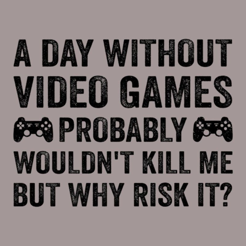 Funny Video Gamer Gaming A Day Without Video Games Men Women Vintage Short | Artistshot