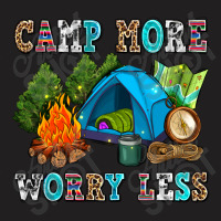 Camp More Worry Less T-shirt | Artistshot