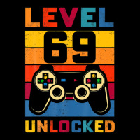 Level 69 Unlocked Shirt 69th Birthday Matching Video Game Zipper Hoodie | Artistshot