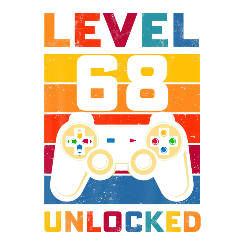 Level 68 Unlocked Shirt 68th Birthday Matching Video Game Unisex Hoodie | Artistshot